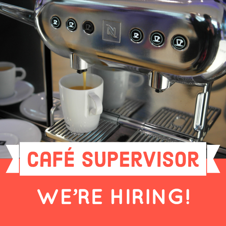 New Vacancy: Café Supervisor