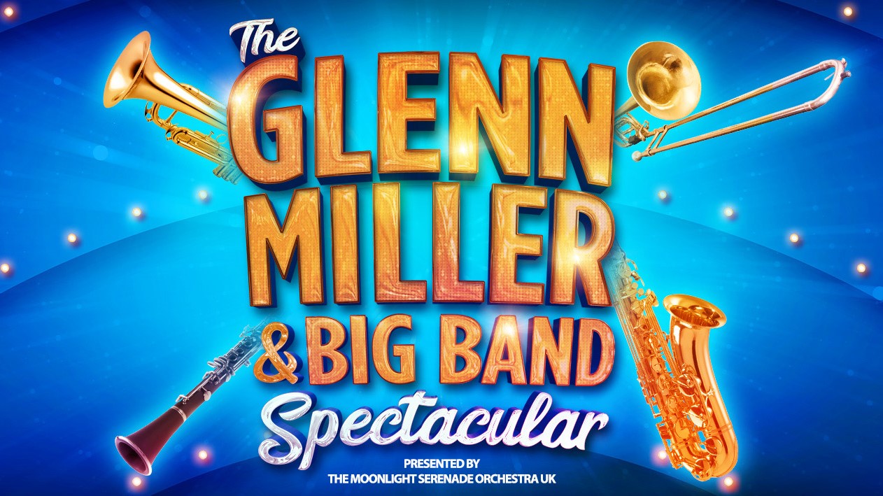 The Glenn Miller & Big Band Spectacular 2024 Marina Theatre