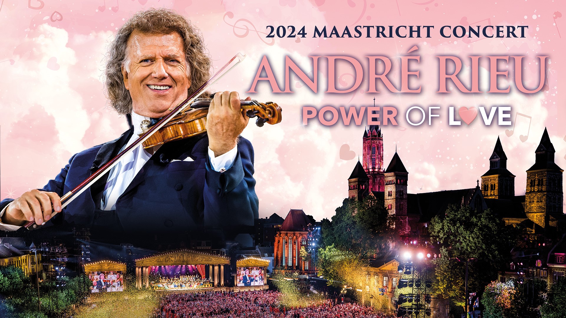 Andre Rieu's 2024 Maastricht Concert Power of Love Marina Theatre
