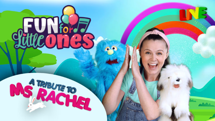 Fun For Little Ones – A Tribute to Ms Rachel