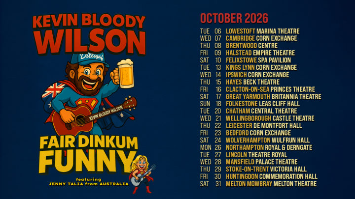 Kevin Bloody Wilson: Fair Dinkum Funny (16+) 2026