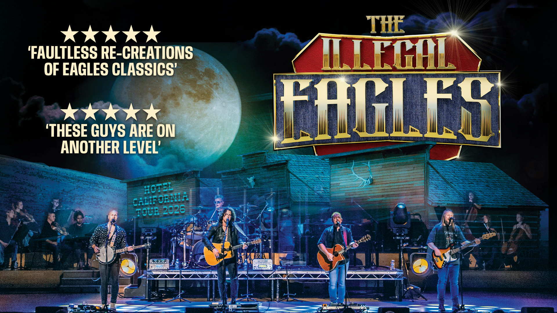 The Illegal Eagles – Hotel California Tour