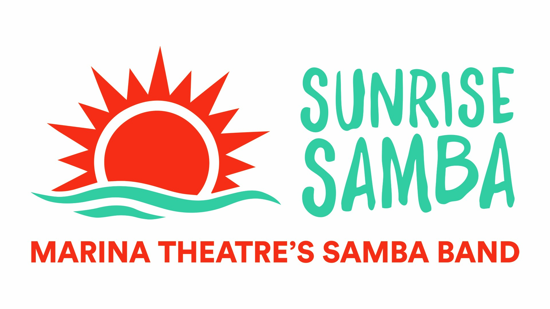 Sunrise Samba at the Marina Theatre