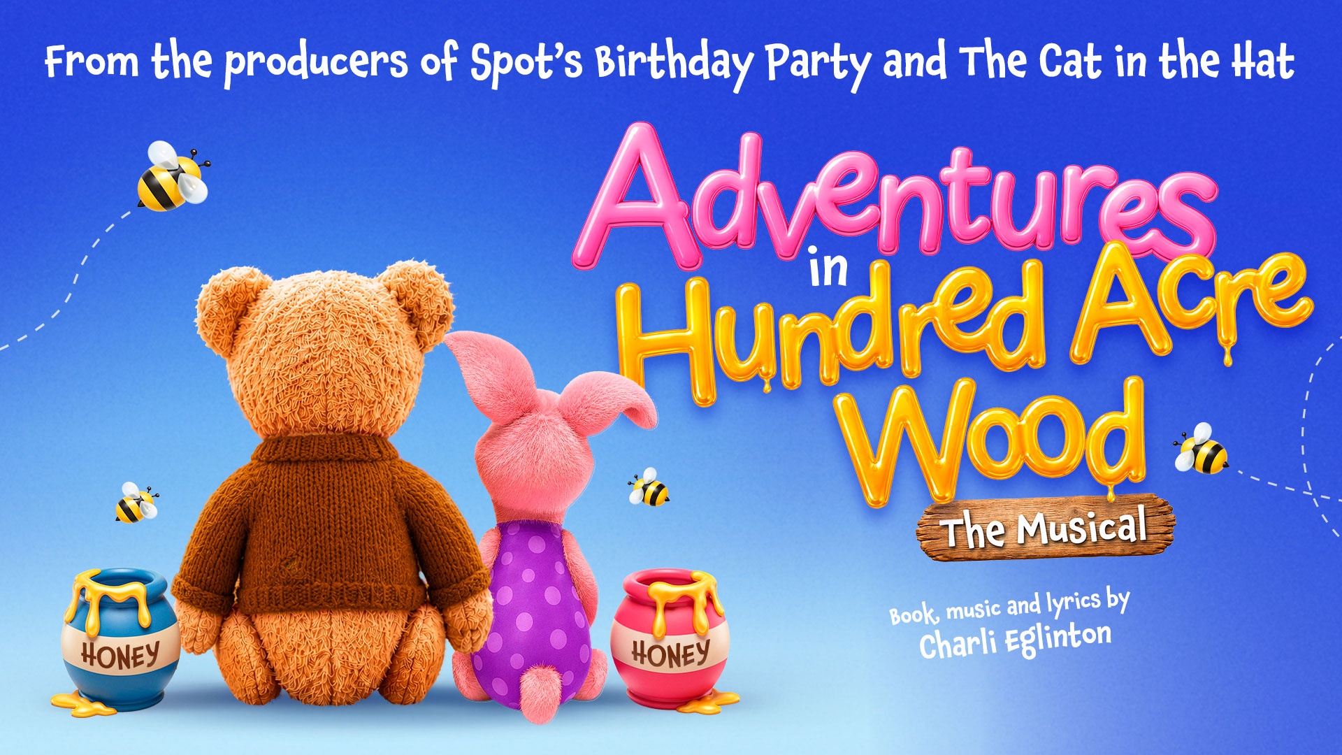 Adventures in Hundred Acre Wood – The Musical